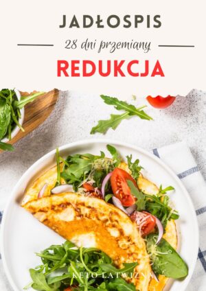 Keto REDUKCJA  – 28 dni Twojej przemiany