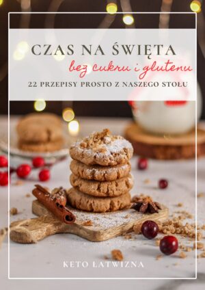 świąteczny ebook keto bez cukru i bez glutenu